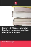 Reler O Mago, de John Fowles, numa perspetiva da cultura grega (Portuguese Edition) 6209921566 Book Cover