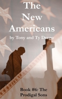 The Prodigal Sons (New Americans) 1515458474 Book Cover