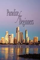 Paradise for Beginners 161204882X Book Cover