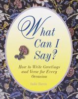 What Can I Say? 0517163462 Book Cover