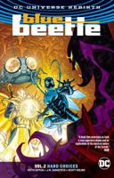 Blue Beetle (2016-2018) Vol. 2: Hard Choices 1401275079 Book Cover