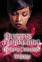 Olympus Awakening: Night's Children 1950745228 Book Cover