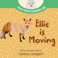 Ellie is Moving: A Book to Help Children with Emotions and Feelings About Moving 9659301650 Book Cover