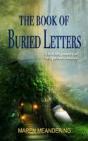 The Book of Buried Letters: a real-life journey of insight and intuition 1732112800 Book Cover