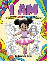I AM coloring and activity book 1087873401 Book Cover