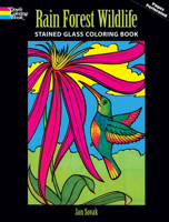 Rain Forest Wildlife Stained Glass Coloring Book 0486415546 Book Cover