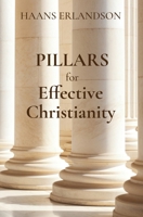Pillars for Effective Christianity B0DTKCKGBT Book Cover
