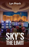 Sky's the Limit B0DYNXH76K Book Cover