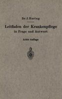 Leitfaden Der Krankenpflege in Frage Und Antwort: Fur Krankenpflegeschulen Und Schwesternhauser 3662269864 Book Cover