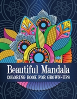 Beautiful Mandala: Coloring Book for Grown-Ups B0CLHGNGF1 Book Cover