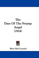 The Days Of The Swamp Angel 1104487489 Book Cover