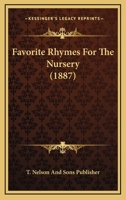 Favorite Rhymes For The Nursery 1120195225 Book Cover