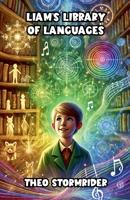 Liam's Library of Languages (Dei) B0DQQPF358 Book Cover