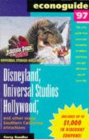 Econoguide Disneyland Resort, Universal Studios Hollywood 2003: and Other Major Southern California Attractions Including Disney's California Adventure