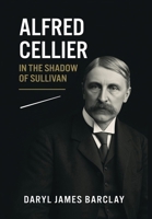 Alfred Cellier 1923501704 Book Cover