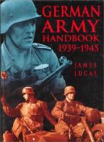 The German Army Handbook, 1939-1945 0750916222 Book Cover