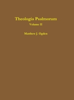 Theologia Psalmorum (Volume II) 1105508129 Book Cover