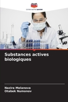Substances actives biologiques (French Edition) B0CJL2GR9R Book Cover