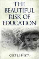 Beautiful Risk of Education 1612050271 Book Cover