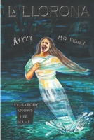 La LLorona: A Spirit Unable to Rest B08924C4R8 Book Cover