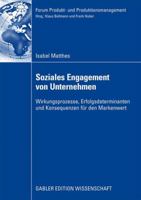 Soziales Engagement Von Unternehmen: Wirkungsprozesse, Erfolgsdeterminanten Und Konsequenzen Fur Den Markenwert 3834915173 Book Cover