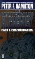 The Neutronium Alchemist, part 1; Consolidation 0446605174 Book Cover