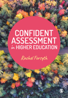 Confident Assessment in Higher Education 1529770807 Book Cover