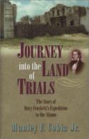 Journey into the Land of Trials 1577362683 Book Cover