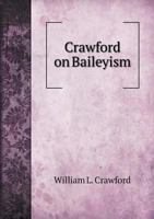 Crawford on Baileyism 5518548303 Book Cover