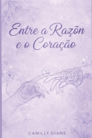Entre a razão e coração (Portuguese Edition) B0GMZ1SGHT Book Cover