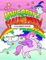 Unicorns Halloween: Coloring Book for Kids B0B92LB37L Book Cover