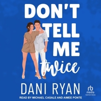 Don't Tell Me Twice B0G6CDK18T Book Cover