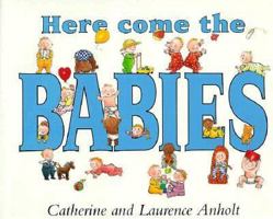 Here Come the Babies 1564022099 Book Cover