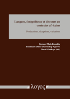 Langues, (Im)Politesse Et Discours En Contextes Africains: Productions, Receptions, Variations 3832552677 Book Cover