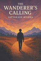 The Wanderer's Calling B0F9YXL585 Book Cover