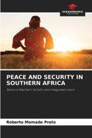 Peace and Security in Southern Africa 6208969999 Book Cover