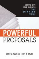 Powerful Proposals: How to Give Your Business the Winning Edge 081447232X Book Cover