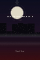 Le Sang des Innocents (French Edition) B0HCW5GGZZ Book Cover