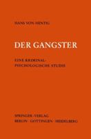 Der Gangster: Eine Kriminalpsychologische Studie 3540024255 Book Cover