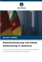 Dezentralisierung und lokale Entwicklung in Kamerun (German Edition) 6207888103 Book Cover