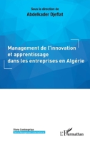Management de l'innovation et apprentissage dans les entreprises en Algérie (Vivre l'Entreprise) (French Edition) 2343184321 Book Cover