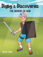Digby's Discoveries: The Armor of God B0CNBNJGL7 Book Cover