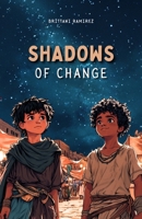 Shadows of Change B0DT27SRC4 Book Cover