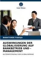 Auswirkungen Der Globalisierung Auf Bankbetrieb Und -Management 6203072508 Book Cover