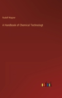 A Handbook of Chemical Technologt 3368152661 Book Cover