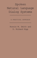 Spoken Natural Language Dialog Systems: A Practical Approach 0195091876 Book Cover
