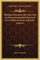 Thrilling Adventures by Land and Sea 1018876626 Book Cover