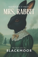 Mrs. Rabbit (Midnight Fables) 1966417330 Book Cover