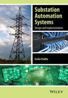 Substation Automation Systems: Design and Implementation 1118987209 Book Cover