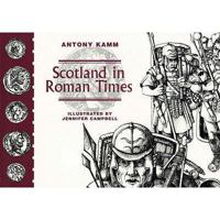 Scotland in Roman Times 1899827145 Book Cover